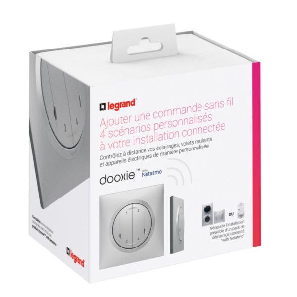 commande SS FIL 4 SCENARIOS aluminium dooxie with Netatmo Legrand 600191